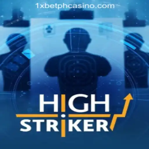 Exploring HighStriker: The Thrilling Casino Game on 1xBet Online Casino Philippines