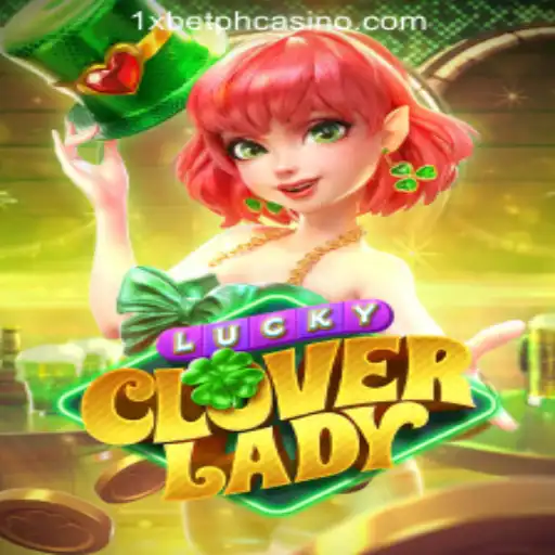 Discover the Magic of LuckyCloverLady at 1xBet Online Casino Philippines