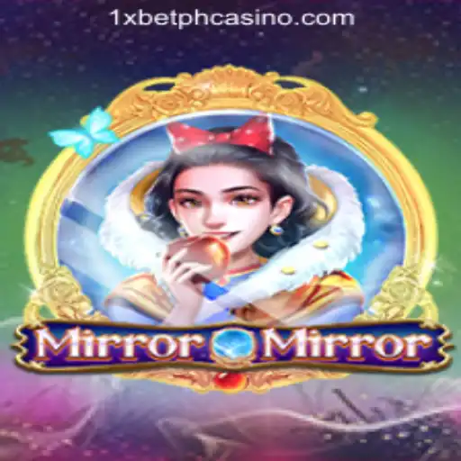 Discover the Thrilling World of MirrorMirror at 1xBet Online Casino Philippines